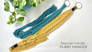 How to Make a Macrame Plant Hanger | Easy and Beginner Friendly