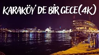 Karaköy'de muhteşem gece 4K