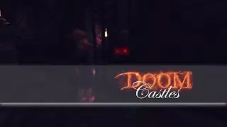 in memory of Doom Castles #SSO