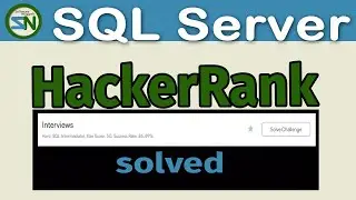 HackerRank: Solution for Interviews, a problem for SQL Server.