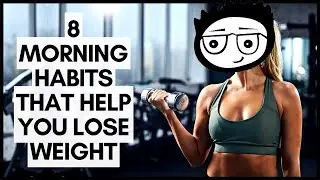 8 Morning Habits That Help You Lose Weight