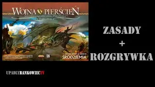 Wojna o Pierścień - zasady + rozgrywka