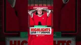 LUTON TOWN 1-1 LIVERPOOL HIGHLIGHTS! Craig's LIVE Reaction