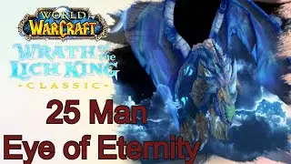 25 Man Eye of Eternity -- Healer POV