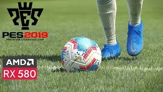 PES 2019 - AMD Athlon 3000G | RX 580