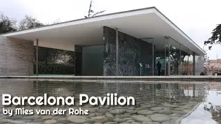 Barcelona Pavilion by Mies van der Rohe