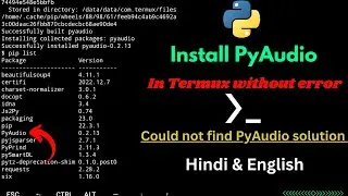 PyAudio module not found or PyAudio not installing problem in Termux app Android