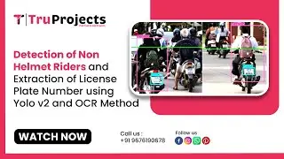 Detection of Non Helmet Riders and Extraction of License Plate Number using Yolo v2 and OCR Method