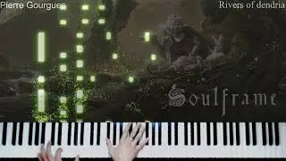 Soulframe: Rivers of Dendria ( piano )