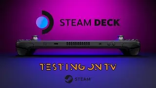 Обзор и тестирование Steam Deck на TV