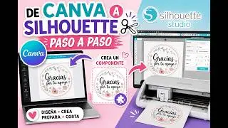 How to design in Canva, create a component, and cut in Silhouette | Step-by-step tutorial