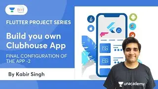 L10 | Flutter Project Series | Build Your Own Clubhouse App | Final configuration of the app -2