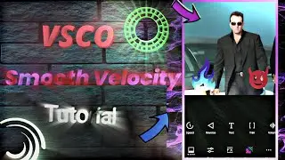 VSCO slomo tutorial | TikTok trend | VSCO Smooth 😱 Velocity Tutorial | VSCO tutorial | iconicedits |
