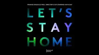 DIRECTOR's CUT  let's stay home  (Classic Club Mix)