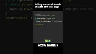 Failing to use strict mode to avoid potential bugs 