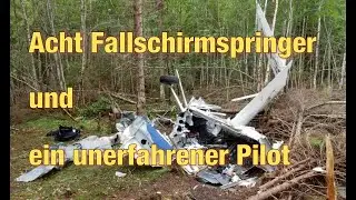 Acht Fallschirmspringer und ein unerfahrener Pilot