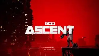 The ASCENT: Part 4