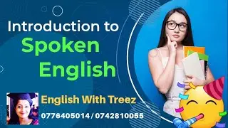 Introduction to Spoken English (Basic) - English With Treez - 2023/09/10
