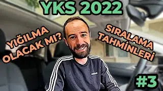 YKS 2022'de YIĞILMA OLACAK MI ? | Sıralama Tahminleri | Tercih Dönemi