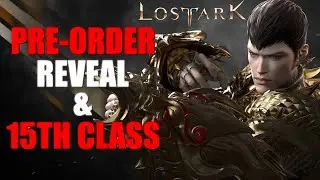 Lost Ark Founders Pack Reveal & 15TH Class