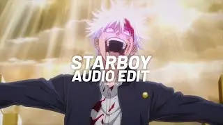 the weeknd - starboy || edit audio