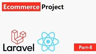 E-commerce Tutorial in Reactjs + Laravel Framework in Hindi Part - 8
