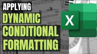 Applying Dynamic Conditional Formatting