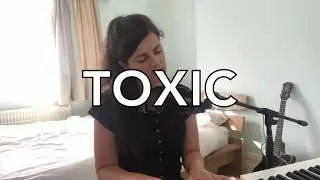 Toxic - Britney Spears cover | Rhiannon Hopkins
