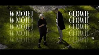 Kosmiczny – Ty w mojej głowie (Official Music Video)