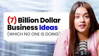 Revealed Most Unique Business Ideas Ever | 7 Billion Dollar Business Ideas by @riyaupreti