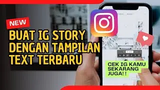 FITUR BARU INSTAGRAM STORY 2024 || CARA TAMBAHKAN FONT TEXT LEBIH BANYAK DAN EFEK TEXT DI STORY IG