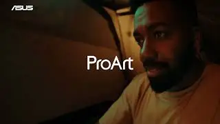Unleash your creativity! Introducing the ASUS ProArt Series!