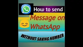 How to send message on WhatsApp without saving the number|| Simple Tech||