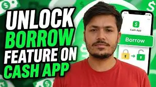 How to Unlock Borrow Feature on Cash App (Cash App Loan)