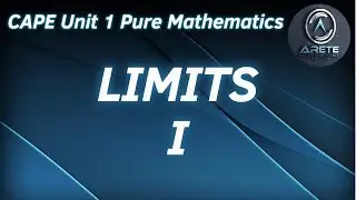 CAPE Unit 1 Pure Mathematics - Limits I