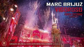 Vigoroso - Marc Brijuz - San Leonardu Hal Kirkop