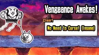 Vengeance Awakes - No Need to Curse (Both Stages) - The Battle Cats 