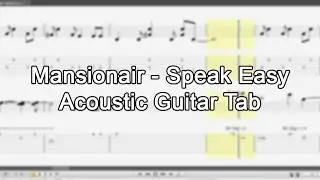 Mansionair - Speak Easy | Guitar Acoustic Tab