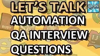 Automation QA Interview Questions (Let's Talk) | QAShahin