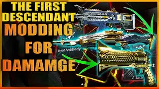 Amplify Damage with MODS The First Descendant