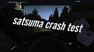 my summer car satsuma crash test