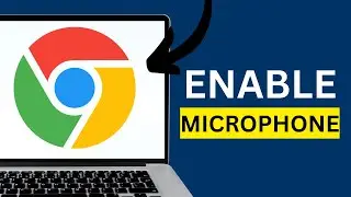 How To Enable Microphone In Google Chrome