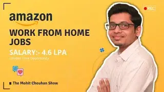 Amazon Bulk Hiring | Work from home jobs | The Mohit Chouhan Show