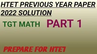 Htet previous year paper 2022 tgt math