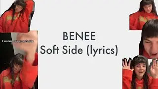 BENEE - Soft Side Lyrics / Lyric Video [English]
