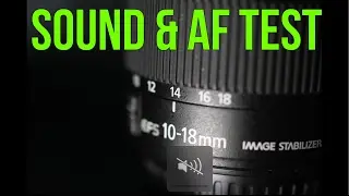 Canon 10-18mm STM Autofocus Speed & Sound Test | Review