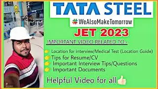 Tata Steel Interview/Medical Round | Tata Steel JET 2023 Interview Tips | Tata Steel JET 2023