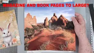 8 WAYS TO USE OLD MAGAZINE PAGES AND LARGE BOOK PAGES IN YOUR JOURNALS
