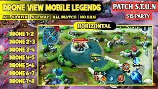 DRONE VIEW MOBILE LEGENDS TERBARU HORIZONTAL PATCH S.T.U.N | NO BANNED  - SION OFFICIAL