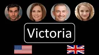 How to pronounce Victoria